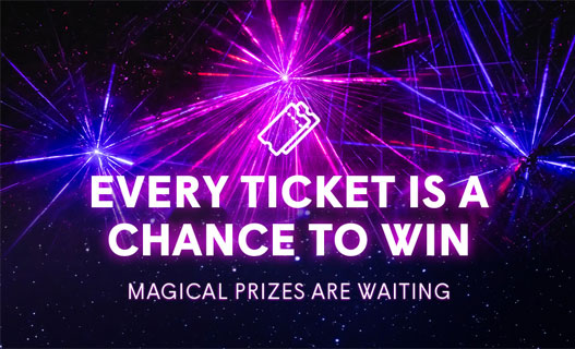 Every ticket is a chance to win